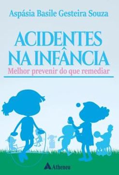 Imagem de ACIDENTES NA INFANCIA - MELHOR PREVENIR DO QUE REMEDIAR
