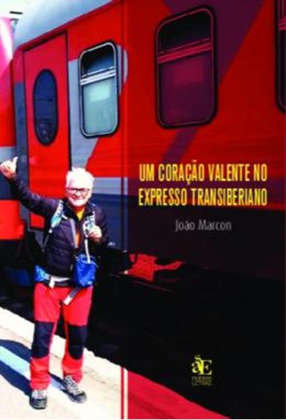 Picture of UM CORACAO VALENTE NO EXPRESSO TRANSIBERIANO