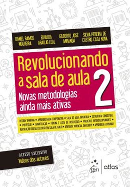 Picture of REVOLUCIONANDO A SALA DE AULA 2 - NOVAS METODOLOGIAS AINDA MAIS ATIVAS - ACESSO EXCLUSIVO - VIDEOS DOS AUTORES