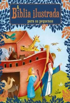 Imagem de A BIBLIA ILUSTRADA PARA OS PEQUENOS