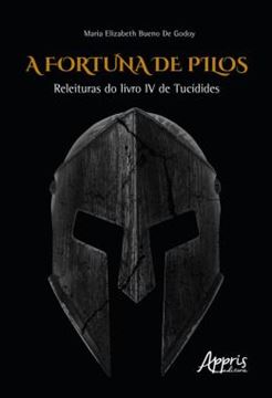 Imagem de A FORTUNA DE PILOS - RELEITURAS DO LIVRO IV DE TUCIDIDES