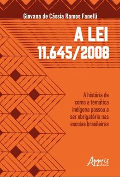 Picture of A LEI 11.645/2008 - A HISTORIA DE COMO A TEMATICA INDIGENA PASSOU A SER OBRIGATORIA NAS ESCOLAS BRASILEIRAS