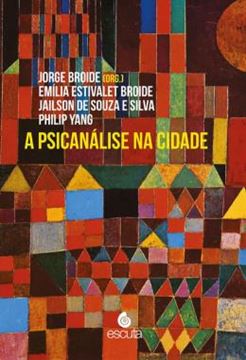 Imagem de A PSICANALISE NA CIDADE - VOLUME 1