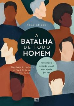Imagem de A BATALHA DE TODO HOMEM