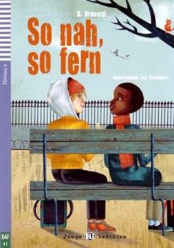 Imagem de SO NAH, SO FERN - JUNGE ELI LEKTUREN A2 - DOWNLOADABLE MULTIMEDIA
