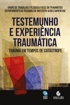 Imagem de TESTEMUNHO E EXPERIENCIA TRAUMATICA