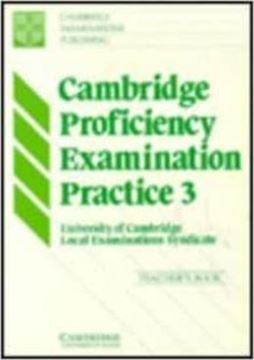 Imagem de CAMBRIDGE PROFICIENCY EXAMINATION PRACTICE 3 - TEACHER`S BOOK
