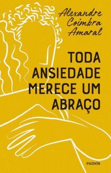 Picture of TODA ANSIEDADE MERECE UM ABRAÇO - 2ª ED