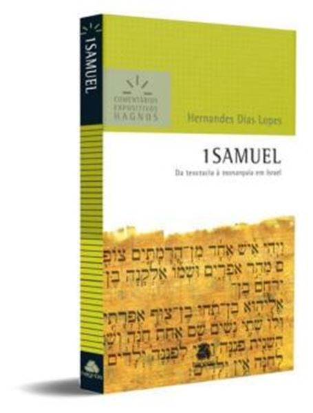 Picture of 1 SAMUEL - COMENTÁRIOS EXPOSITIVOS HAGNOS: DA TEOCRACIA À MONARQUIA EM ISRAEL