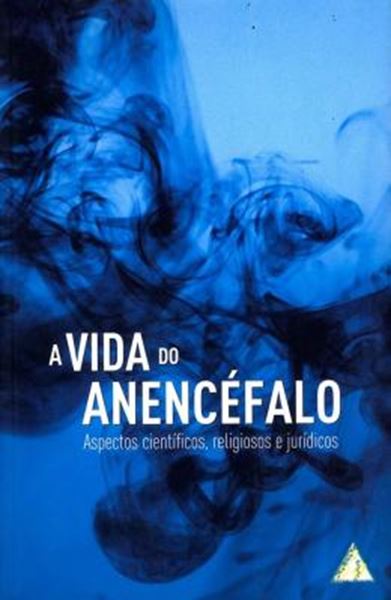 Picture of A VIDA DO ANENCEFALO