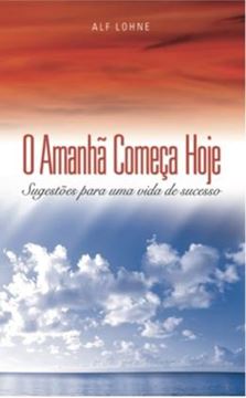 Imagem de AMANHA COMECA HOJE O                    