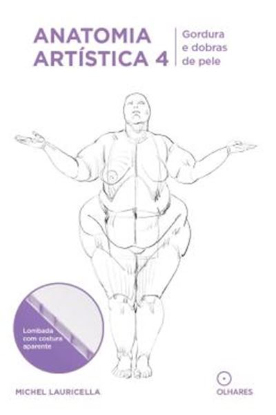 Picture of ANATOMIA ARTISTICA 4 - GORDURA E DOBRAS DE PELE