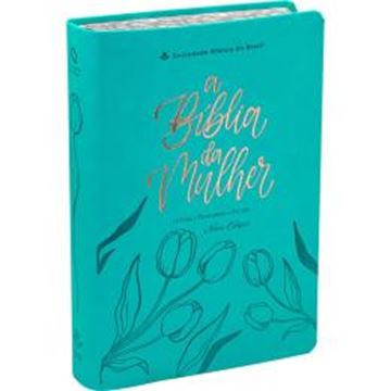 Imagem de A BIBLIA DA MULHER NOVA EDICAO - CAPA AZUL TURQUESA