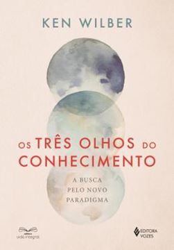 Imagem de OS TRES OLHOS DO CONHECIMENTO