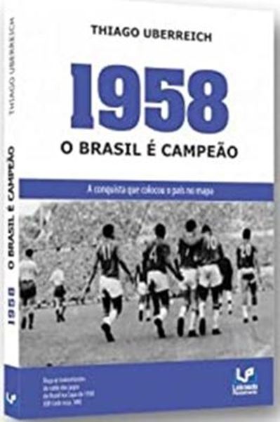 Picture of 1958  BRASIL E CAMPEAO, O