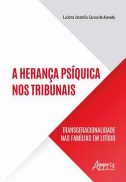 Imagem de A HERANCA PSIQUICA NOS TRIBUNAIS