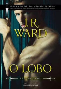 Imagem de O LOBO - IRMANDADE DA ADAGA NEGRA - PRISON CAMP VOL. 2