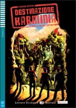 Imagem de DESTINAZIONE KARMINIA - LETTURE GRADUATE ELI GIOVANI B1 - DOWNLOADABLE MULTIMEDIA