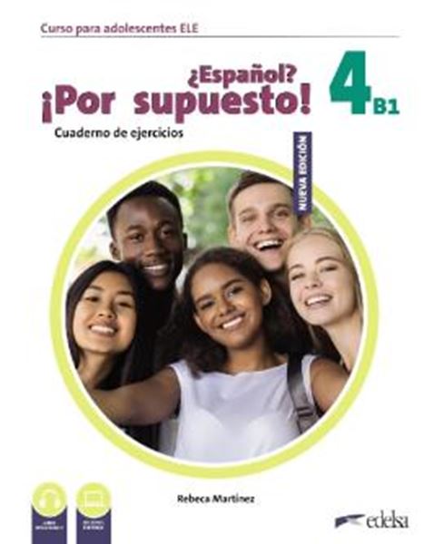 Picture of NUEVO ¿ESPANOL? ¡POR SUPUESTO! 4 (B1) - CUADERNO DE EJERCICIOS - 2ª EDICION