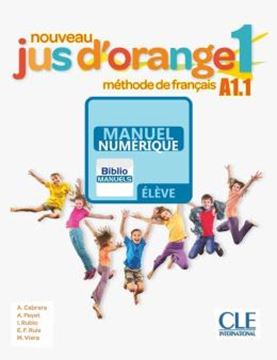 Imagem de NOUVEAU JUS D´ORANGE 1 LIVRE DE L´ELEVE - VERSION NUMERIQUE