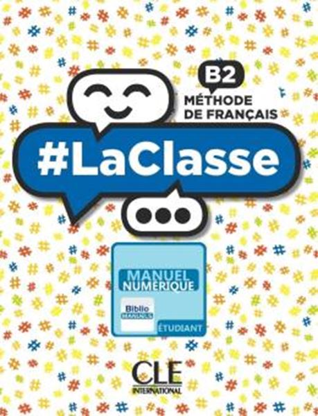 Picture of #LACLASSE B2 LIVRE DE L´ELEVE VERSION NUMERIQUE BIBLIOMANUELS