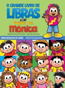 Imagem de O GRANDE LIVRO DE LIBRAS COM A TURMA DA MONICA