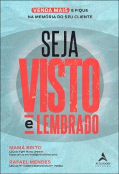 Imagem de SEJA VISTO E LEMBRADO