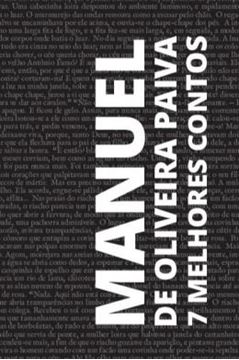 Imagem de 7 MELHORES CONTOS DE MANUEL DE OLIVEIRA PAIVA