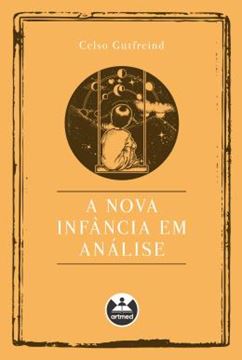 Imagem de A NOVA INFANCIA EM ANALISE