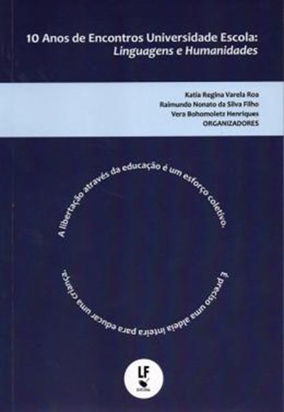 Picture of 10 ANOS DE ENCONTROS UNIVERSIDADE ESCOLA - LINGUAGENS E HUMANIDADES - VOL. 2