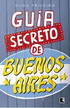 Imagem de GUIA SECRETO DE BUENOS AIRES