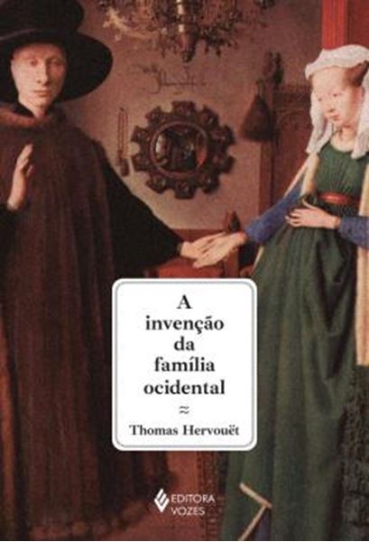 Picture of A INVENCAO DA FAMILIA OCIDENTAL