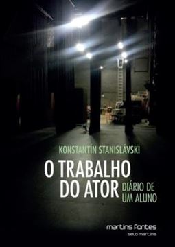 Imagem de TRABALHO DO ATOR, O - DIARIO DE UM ALUNO