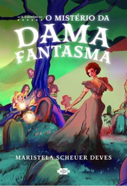 Picture of 6 ESTRELAS: O MISTERIO DA DAMA FANTASMA