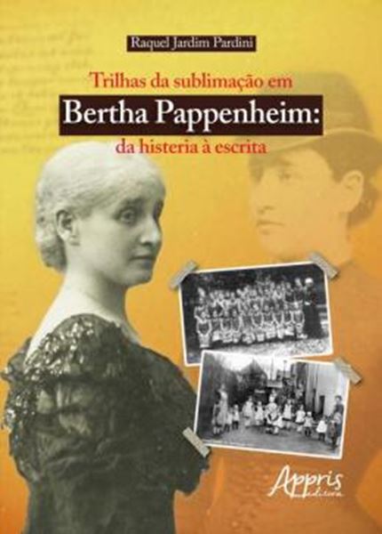 Picture of TRILHAS DA SUBLIMACAO EM BERTHA PAPPENHEIM