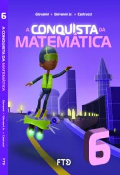 Imagem de A CONQUISTA DA MATEMATICA-  6º ANO