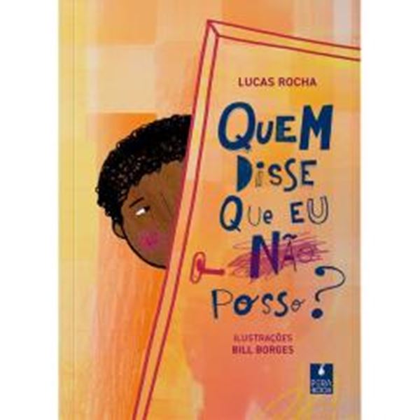 Picture of QUEM DISSE QUE EU NAO POSSO?