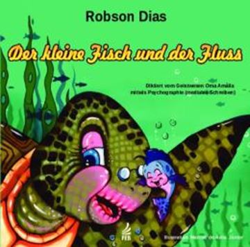 Imagem de DER KLEINE FISCH UND DER FLUSS (O PEIXINHO E O RIO - ALEMAO)