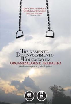 Imagem de TREINAMENTO, DESENVOLVIMENTO E EDUCACAO EM ORGANIZACAO E TRABALHO - FUNDAMENTOS PARA A GESTAO DE PESSOAS