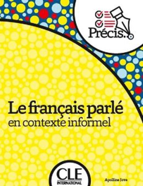 Picture of PRECIS - LE FRANCAIS PARLE - NIVEAU A2