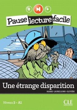 Imagem de UNE ETRANGE DISPARITION - NIVEAU 2 (A1) - LIVRE + AUDIO TELECHARGEABLE