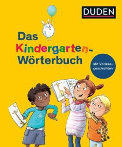 Picture of DUDEN - DAS KINDERGARTEN-WORTERBUCH - MIT VORLESEGESCHICHTEN ZUR SPRACHFORDERUNG - 2. AUFLAGE