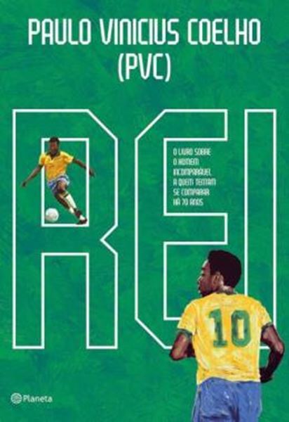 Picture of REI - O LIVRO SOBRE O HOMEM INCOMPARAVEL A QUEM TENTAM SE COMPARAR HA 70 ANOS
