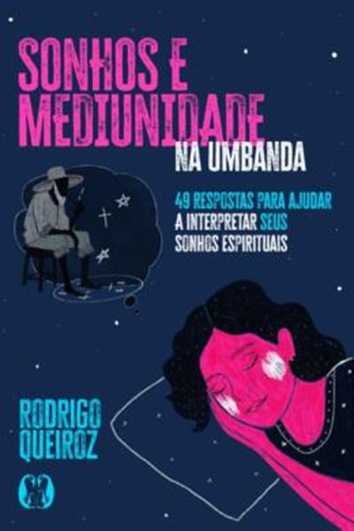 Picture of COLECAO UMBANDALOGIA - VOL. 3 - SONHOS E MEDIUNIDADE NA UMBANDA - 49 RESPOSTAS PARA AJUDAR A INTERPRETAR SEUS SONHOS ESPIRITUAIS