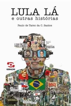Imagem de LULA LA E OUTRAS HISTORIAS