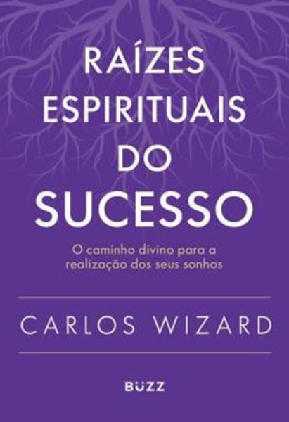 Picture of RAIZES ESPIRITUAIS DO SUCESSO