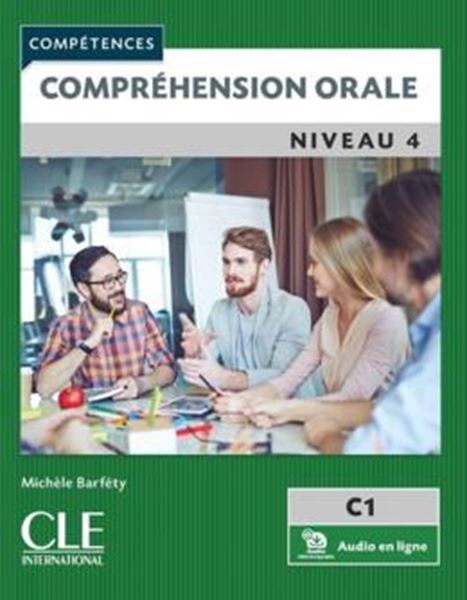 Picture of COMPREHENSION ORALE NIVEAU 4 (C1) - LIVRE + AUDIO TELECHARGEABLE - 2EME ED