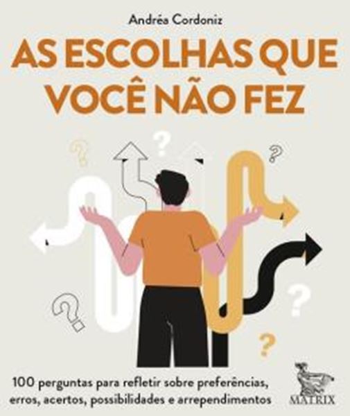 Picture of AS ESCOLHAS QUE VOCE NAO FEZ