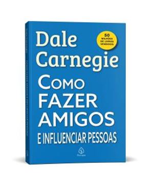 Imagem de COMO FAZER AMIGOS E INFLUENCIAR PESSOAS