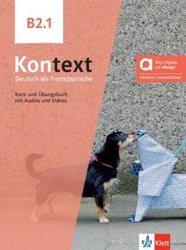 Imagem de KONTEXT B2.1 KURS- UND UBUNGSBUCH MIT AUDIOS UND VIDEOS - INKLUSIVE LIZENZSCHLUSSEL ALLANGO